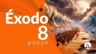 Éxodo 8 | Reavivados Por Su Palabra | #RPSP