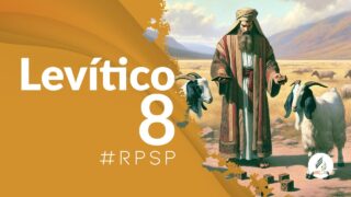 Levítico 8 | Reavivados Por Su Palabra | #RPSP
