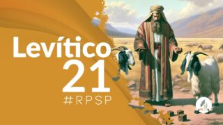 Levítico 21 | Reavivados Por Su Palabra | #RPSP