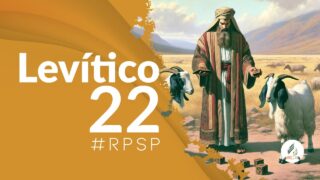 Levítico 22 | Reavivados Por Su Palabra | #RPSP