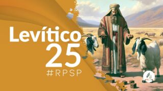 Levítico 25 | Reavivados Por Su Palabra | #RPSP