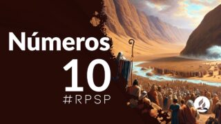 Números 10 | Reavivados Por Su Palabra | #RPSP