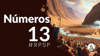 Números 13 | Reavivados Por Su Palabra | #RPSP