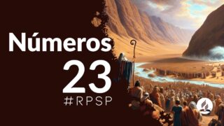 Números 23 | Reavivados Por Su Palabra | #RPSP