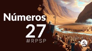 Números 27 | Reavivados Por Su Palabra | #RPSP