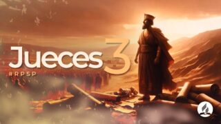 Jueces 3 | Reavivados Por Su Palabra | #RPSP