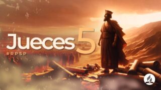 Jueces 5 | Reavivados Por Su Palabra | #RPSP