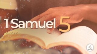1 Samuel 5 | Reavivados Por Su Palabra | #RPSP