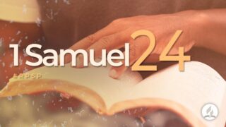 1 Samuel 24 | Reavivados Por Su Palabra | #RPSP