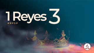 1 Reyes 3 | Reavivados Por Su Palabra | #RPSP