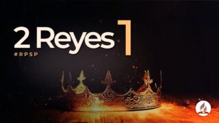 2 Reyes 1 | Reavivados Por Su Palabra | #RPSP