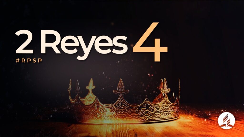 2 Reyes 4 | Reavivados Por Su Palabra | #RPSP | devocionmatutina.com