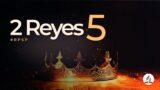 2 Reyes 5 | Reavivados Por Su Palabra | #RPSP