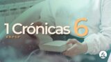 1 Crónicas 6 | Reavivados Por Su Palabra | #RPSP