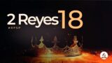 2 Reyes 18 | Reavivados Por Su Palabra | #RPSP