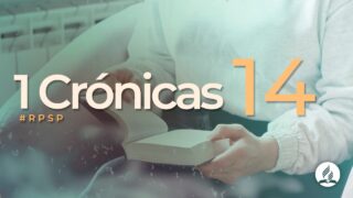 1 Crónicas 14 | Reavivados Por Su Palabra | #RPSP