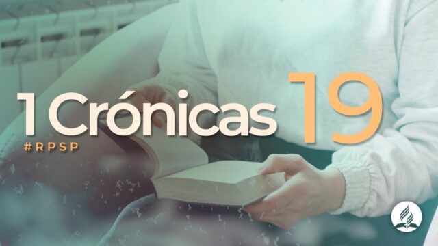 1 Crónicas 19 | Reavivados Por Su Palabra | #RPSP