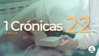 1 Crónicas 22 | Reavivados Por Su Palabra | #RPSP