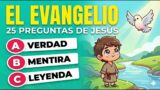 25 Preguntas sobre el EVANGELIO DE JESÚS | ¡SUPER TRIVIA BÍBLICA! ¿Puedes con todas?