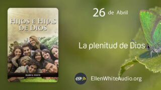 26 de abril | Devocional: Hijos e Hijas de Dios | No se escatima nada para salvarnos