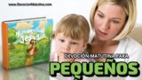 8 de abril del 2026 | Devoción Matutina para Niños Pequeños 2026 | Un rey desobediente