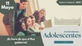 11 de mayo del 2026 | Devoción Matutina para Adolescentes 2026 | ¡Es hora de que el Rey gobierne!