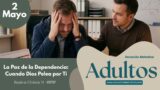 2 de mayo del 2026 | Devoción Matutina para Adultos 2026 | La Paz de la Dependencia: Cuando Dios Pelea por Ti