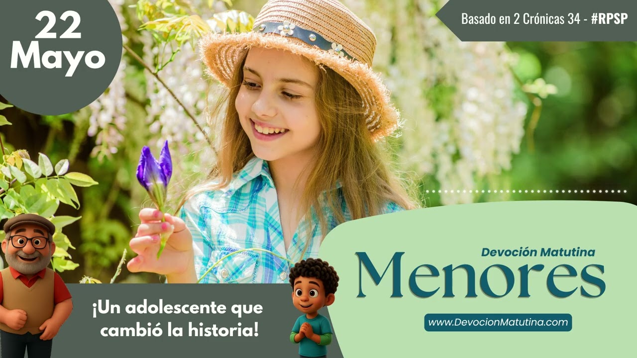 22 de mayo del 2026 | Devoción Matutina para Menores 2026 | ¡Un adolescente que cambió la historia!