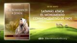 8 de mayo | Ser Semejante a Jesús | Elena G. de White | Satanás ataca el monumento conmemorativo de Dios