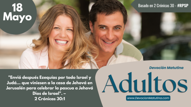 18 de mayo del 2026 | Devoción Matutina para Adultos 2026 | El Clamor de la Convocatoria Final