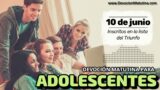 10 de junio del 2026 | Devoción Matutina para Adolescentes 2026 |Inscritos en la lista del Triunfo