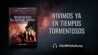 16 de junio | Devocional: Maranata: El Señor Viene | Vivimos ya en tiempos tormentosos