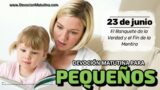 23 de junio del 2026 | Devoción Matutina para Niños Pequeños 2026 | El Banquete de la Verdad y el Fin de la Mentira