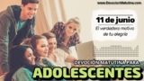 11 de junio del 2026 | Devoción Matutina para Adolescentes 2026 | El verdadero motivo de tu alegría