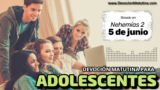 5 de junio del 2026 | Devoción Matutina para Adolescentes 2026 |El GPS del Cielo ante los desafíos de tu entorno