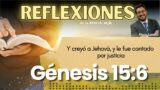Génesis 15:6 | REFLEXIONES DE LA BIBLIA | Hugo Lamela