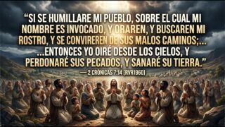 Reflexiones de la Biblia | 2 Crónicas 7:14: Si se humillare mi pueblo.. | Hugo Lamela