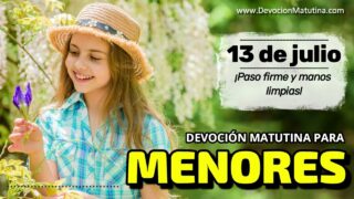 13 de julio del 2026 | Devoción Matutina para Menores 2026 | ¡Paso firme y manos limpias!