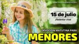 15 de julio del 2026 | Devoción Matutina para Menores 2026 | ¡Redentor vive!