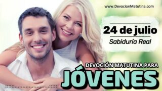 24 de julio del 2026 | Devoción Matutina para Jóvenes 2026 | Sabiduría Real