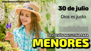 30 de julio del 2026 | Devoción Matutina para Menores 2026 | Dios es justo