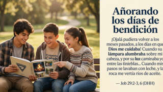 Sábado 25 de julio del 2026 | Devoción Matutina para Adolescentes 2026 | Añorando los días de bendición