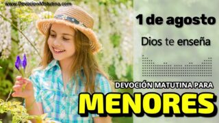 1 de agosto del 2026 | Devoción Matutina para Menores 2026 | Dios te enseña