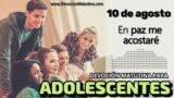 10 de agosto del 2026 | Devoción Matutina para Adolescentes 2026 | En paz me acostaré