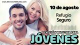 10 de agosto del 2026 | Devoción Matutina para Jóvenes 2026 | Refugio Seguro