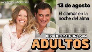 13 de agosto del 2026 | Devoción Matutina para Adultos 2026 | El clamor en la noche del alma