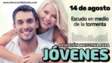 14 de agosto del 2026 | Devoción Matutina para Jóvenes 2026 | Escudo en medio de la tormenta