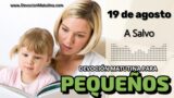 19 de agosto del 2026 | Devoción Matutina para Niños Pequeños 2026 | A Salvo