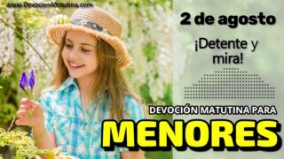 2 de agosto del 2026 | Devoción Matutina para Menores 2026 | ¡Detente y mira!