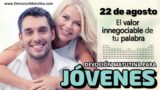 22 de agosto del 2026 | Devoción Matutina para Jóvenes 2026 | El valor innegociable de tu palabra